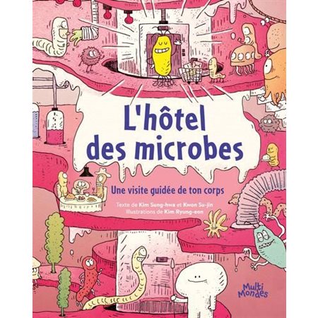 L'hôtel des microbes