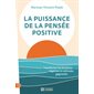 La puissance de la pensée positive