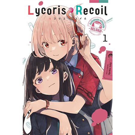 Lycoris recoil : reload : anthologie officielle #1