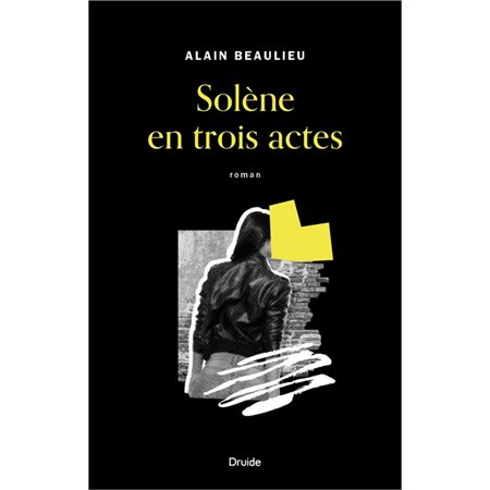 Solène en trois actes