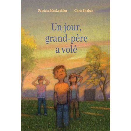 Un jour, grand-père a volé