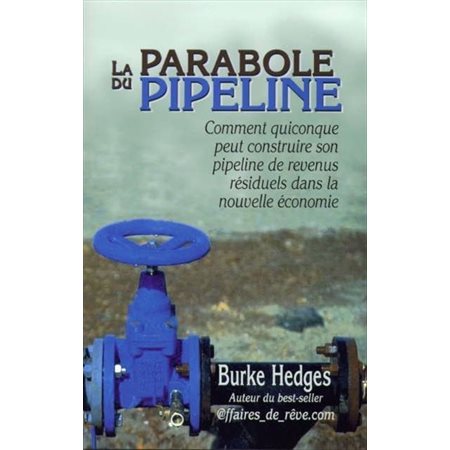 La parabole du pipeline