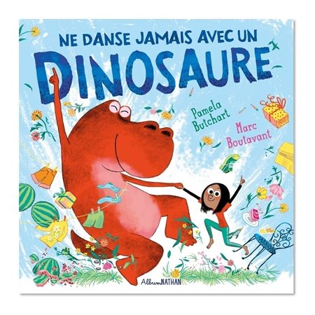 Ne danse jamais avec un dinosaure