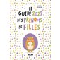 Le guide 2025 des prénoms de filles