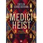 Medici heist #1 Braquage à la florentine