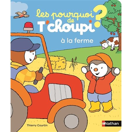 A la ferme, Les pourquoi de T'choupi