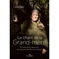 Le chant de la grand-mère