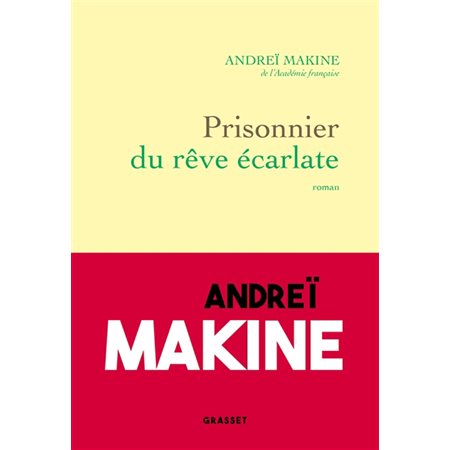 Prisonnier du rêve écarlate