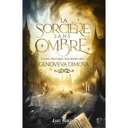 La sorcière sans ombre #1 Guide pratique des monstres