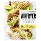 Airfryer : Recettes express