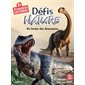 Défis nature, Premières lectures : Au temps des dinosaures