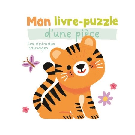 Mon livre-puzzle d'une pièce : Les animaux sauvages