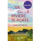 Va où la rivière te porte, Pocket. Roman