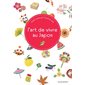 Petit manuel illustré de l'art de vivre au Japon