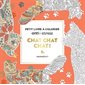 Chat chat chat! : Petit livre à colorier anti-stress