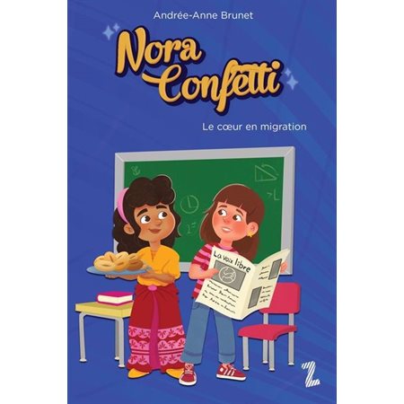 Nora Confetti #3 Le coeur en migration