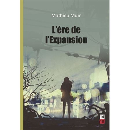 L'Ère de l'Expansion, Le cycle de l'Expansion #1