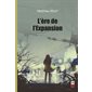 L'Ère de l'Expansion, Le cycle de l'Expansion #1