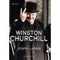 Winston Churchill : l'étoffe d'un héros