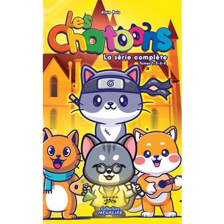 Les Chatoons : La série complète #1-4