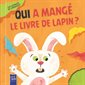 Qui a mangé le livre de lapin?