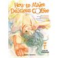 How to make delicious coffee #7