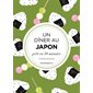 Un dîner au Japon : Prêt en 30 minutes