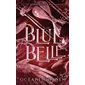 Blue Belle #3 Le tombeau des archanges