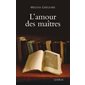 L'amour des maîtres