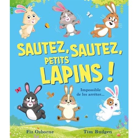 Sautez, sautez, petits lapins!