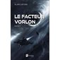 Le facteur Vorlon, partie 2