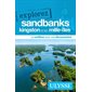 Explorez Sandbanks, Kingston et les Mille-Îles