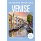 Venise : Un grand week-end à...