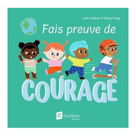 Fais preuve de courage