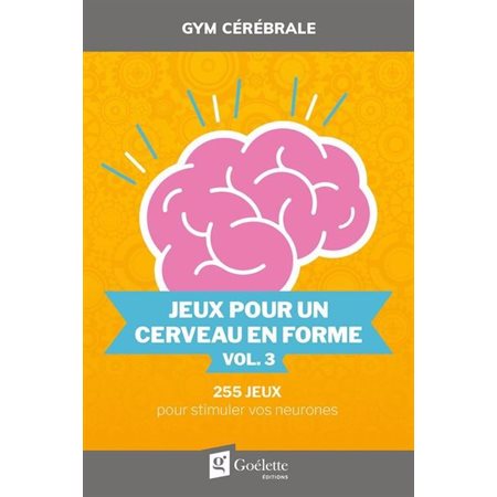 Jeux pour un cerveau en forme #3