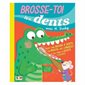 Brosse-toi les dents avec M. Dinky