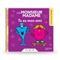 Les Monsieur Madame : Tu es mon ami