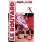 Andalousie : Le guide routard 2025-2026