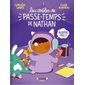 Les drôles de passe-temps de Nathan