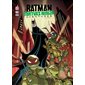 Batman & les Tortues ninja : aventures #1