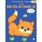 Mon premier bloc à colorier : Les bébés animaux Mon premier bloc à colorier : Les bébés animaux