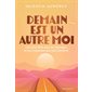 Demain est un autre moi