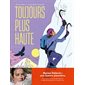 Toujours plus haute