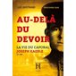 Au-delà du devoir, la vie du caporal Joseph Kaeble