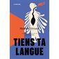 Tiens ta langue