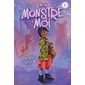 Mon monstre à moi #1 Rencontre du troisième type