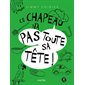 Cactus #1 Ce chapeau n'a pas toute sa tête !
