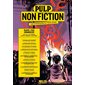 Pulp non fiction : les chroniques du true crime #4 Faaite, l'île ensorcelée et 11 autres histoires