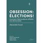 Obsession : élections !