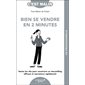 Bien se vendre en 2 minutes